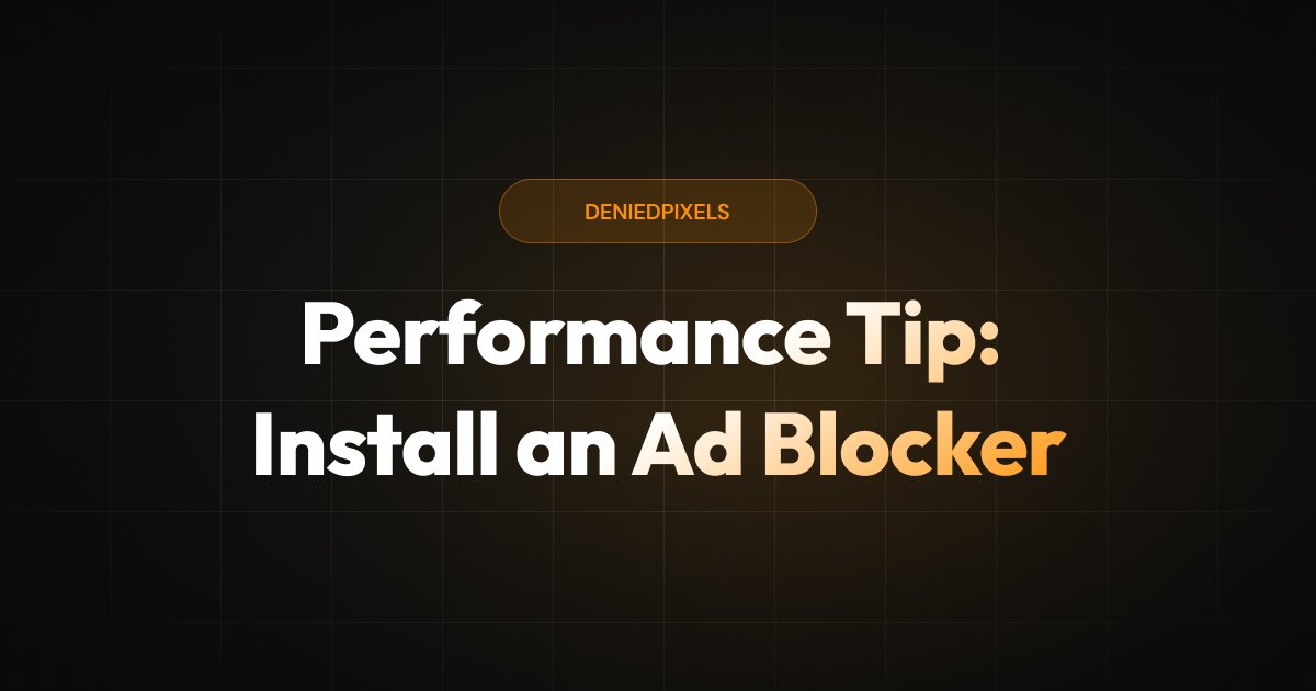 DeniedPixels extension performance improvement when using an ad blocker to reduce unnecessary image and video processing