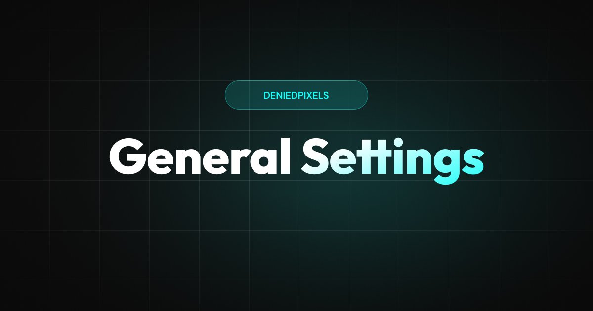 DeniedPixels general settings and performance configuration panel